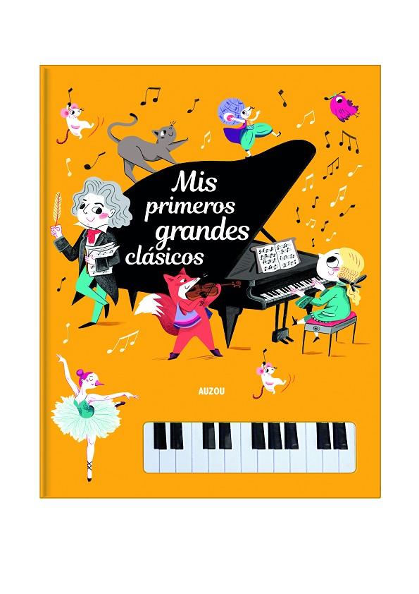 Mis primeros grandes clásicos : libro piano | 9782733868515 | Clerpée