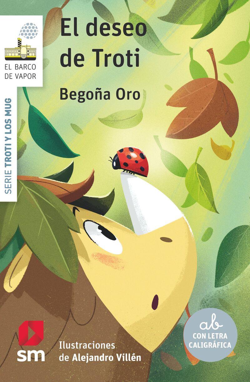 El deseo de Troti | 9788498564976 | Begoña Oro ; Alejandro Villén