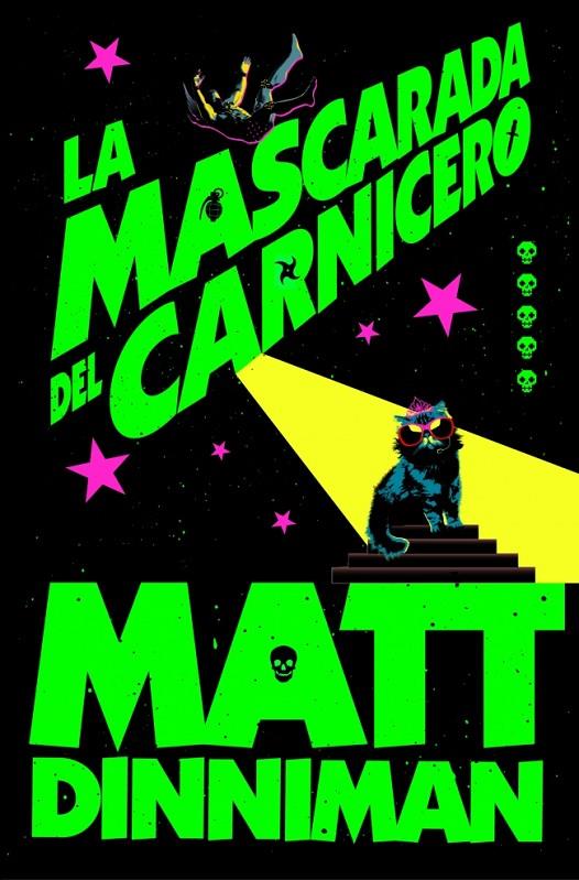 La mascarada del carnicero (Carl el Mazmorrero; 5) | 9788410466388 | Matt Dinniman