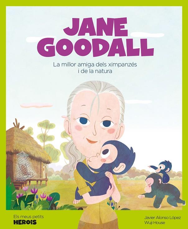 Jane Goodall | 9788417822194 | Javier Alonso López ; Wuji House