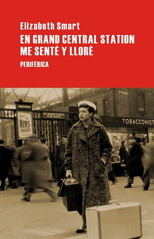 En Grand Central Station me senté y lloré | 9788492865000 | Elizabeth Smart