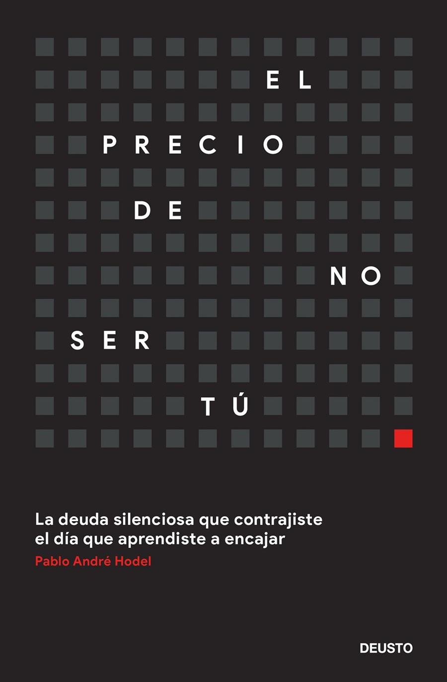 El precio de no ser tú | 9788423439676 | Pablo André Hodel