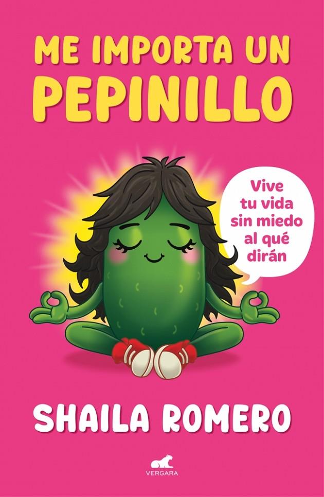 Me importa un pepinillo | 9791388038266 | Shaila Romero