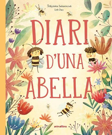 Diari d'una abella | 9788410302495 | Štepánka Sekaninová ; Linh Dao