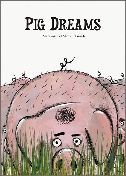 Pig Dreams | 9788410406629 | Margarita del Mazo ; Guridi