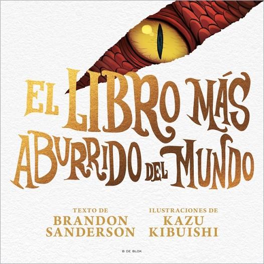 El libro más aburrido del mundo | 9791387695040 | Brandon Sanderson ; Kazu Kibuishi