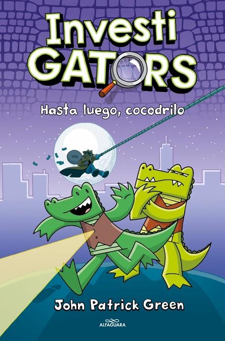 Hasta luego, cocodrilo (InvestiGators ; 3 ) | 9788410489165 | John Patrick Green