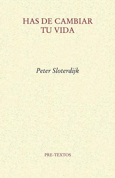 Has de cambiar tu vida | 9788415297543 | Peter Sloterdijk