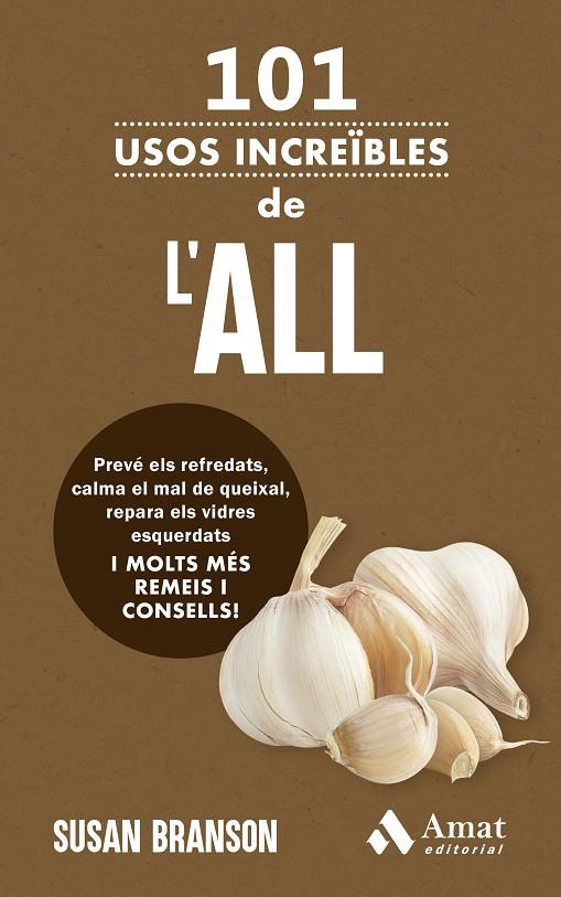101 usos increïbles de l'all | 9788419870940 | Susan Branson