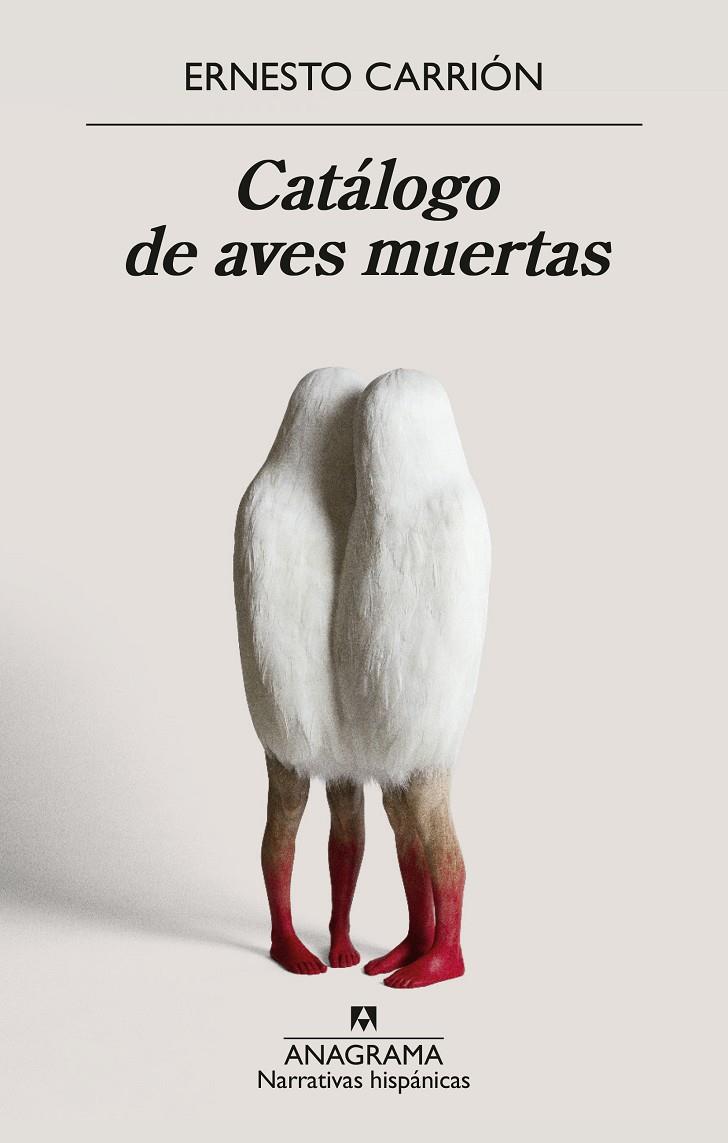 Catálogo de aves muertas | 9788433948908 | Ernesto Carrión