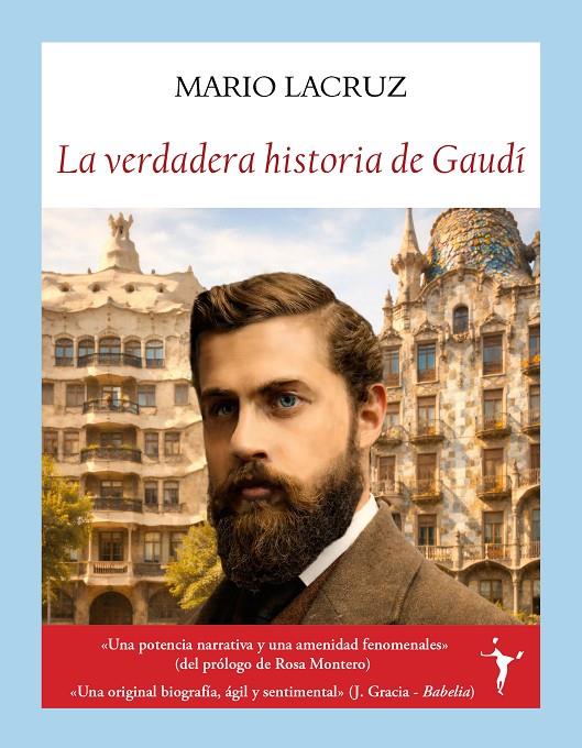 La verdadera historia de Gaudí | 9791399161328 | Mario Lacruz