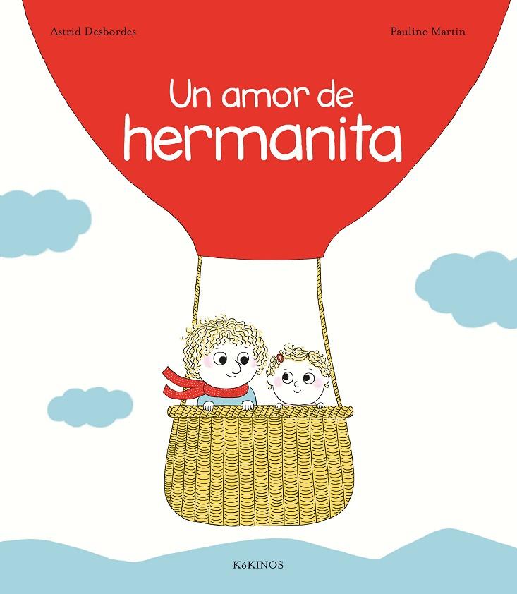 Un amor de hermanita | 9788416126705 | Astrid Desbordes