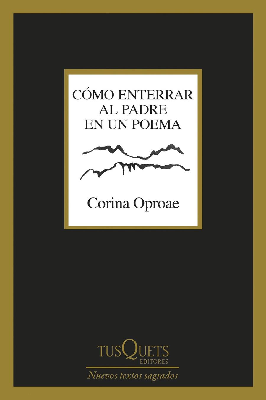 Cómo enterrar al padre en un poema | 9788411076579 | Corina Oproae