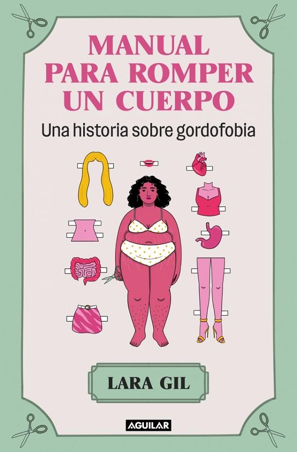 Manual para romper un cuerpo | 9788403524071 | Lara Gil
