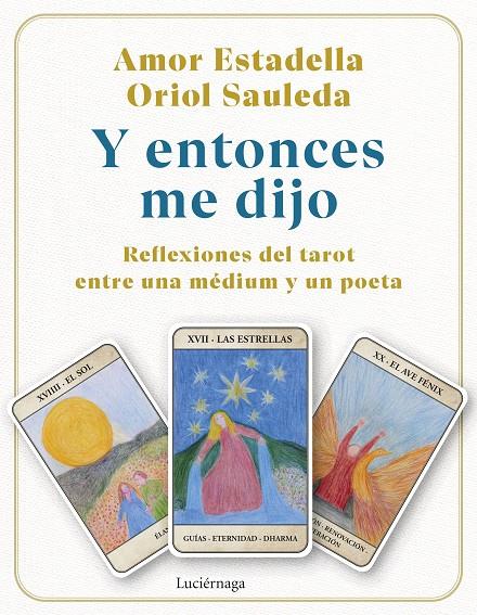 Y entonces me dijo | 9791387667085 | Amor Estadella ; Oriol Sauleda
