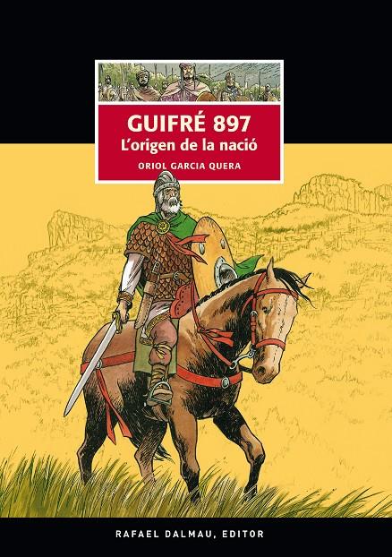 Guifré 897 : l'origen de la nació | 9788423209248 | Oriol Garcia Quera