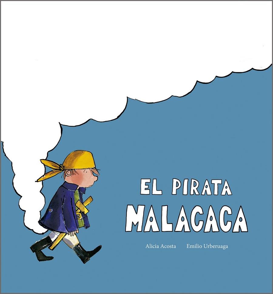 El pirata Malacaca (català) | 9791387834357 | Alicia Acosta ; Emilio Urberuaga