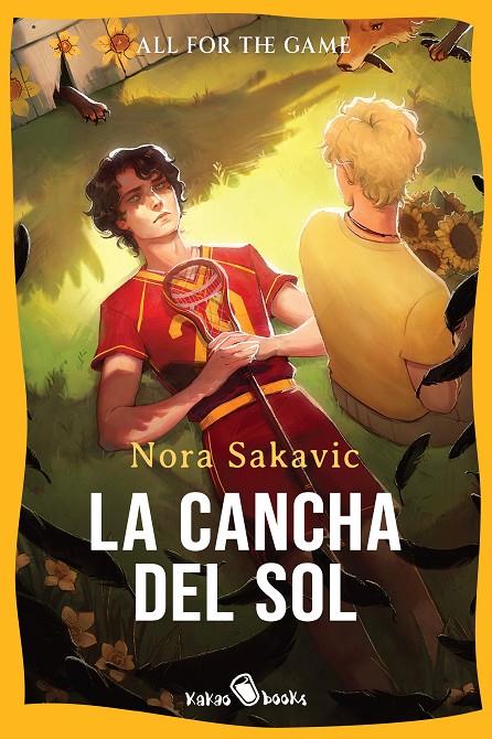 La cancha del sol (All for the game; 4) | 9788412806779 | Nora Sakavic
