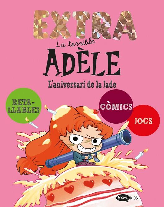 L'aniversari de la Jade (La terribel Adèle extra; 2) | 9791387744274 | Mr. Tan ; Diane Le Feyer