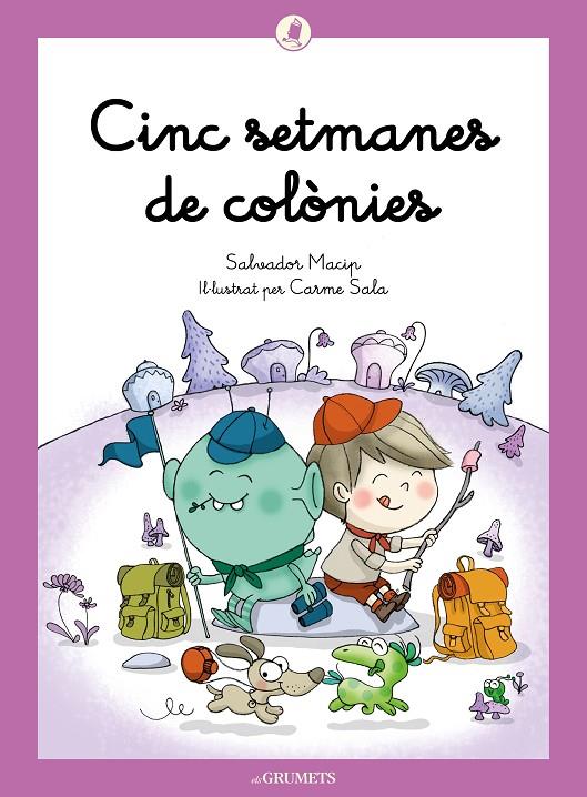 Cinc setmanes de colònies | 9788424675684 | Salvador Macip ; Carme Sala