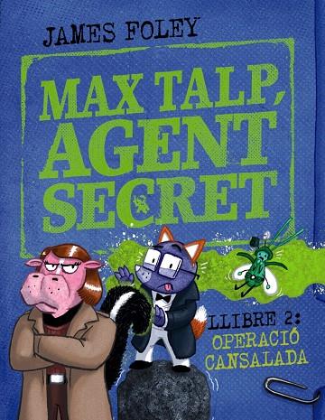 Operació Cansalada (Max talp, agent secret; 2) | 9788448964511 | James Foley