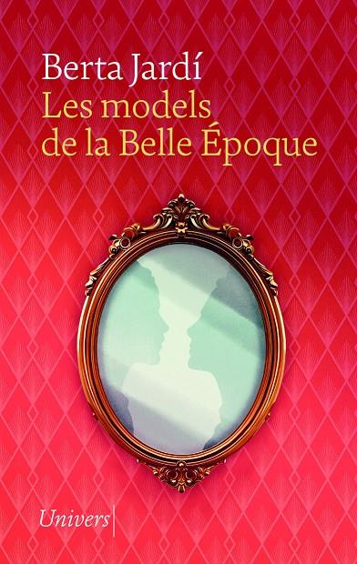 Les models de la Belle Époque | 9788419721617 | Berta Jardí