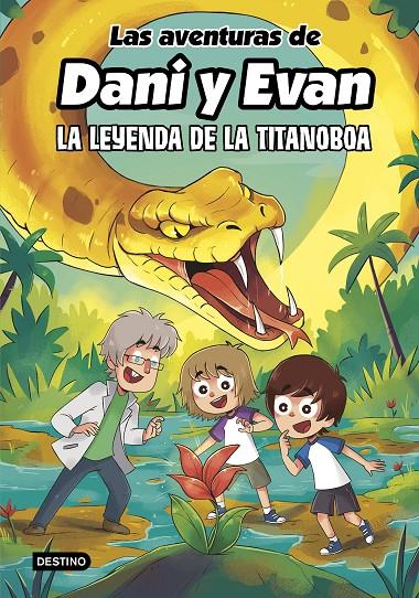 La leyenda de la titanoboa (Las aventuras de Dani y Evan; 13) | 9788408309444 | Julián Polo Cebellán ; Mili Koey