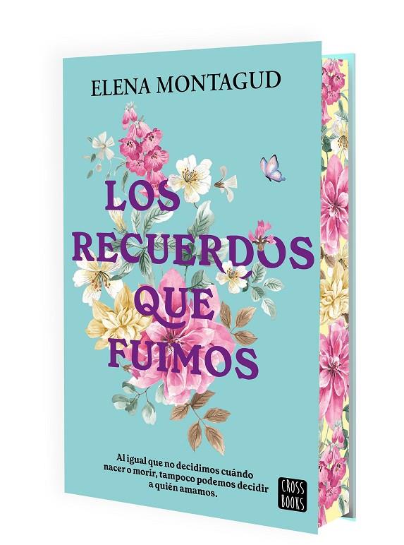 Los recuerdos que fuimos (edició especial) | 9788408311546 | Elena Montagud