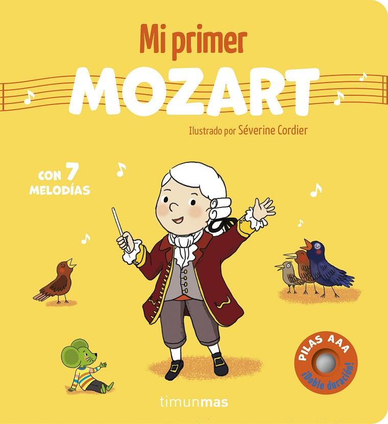 Mi primer Mozart. Con 7 melodías | 9788408316060 | Séverine Cordier