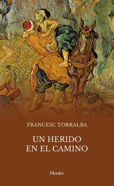Un herido en el camino | 9788425455216 | Francesc Torralba
