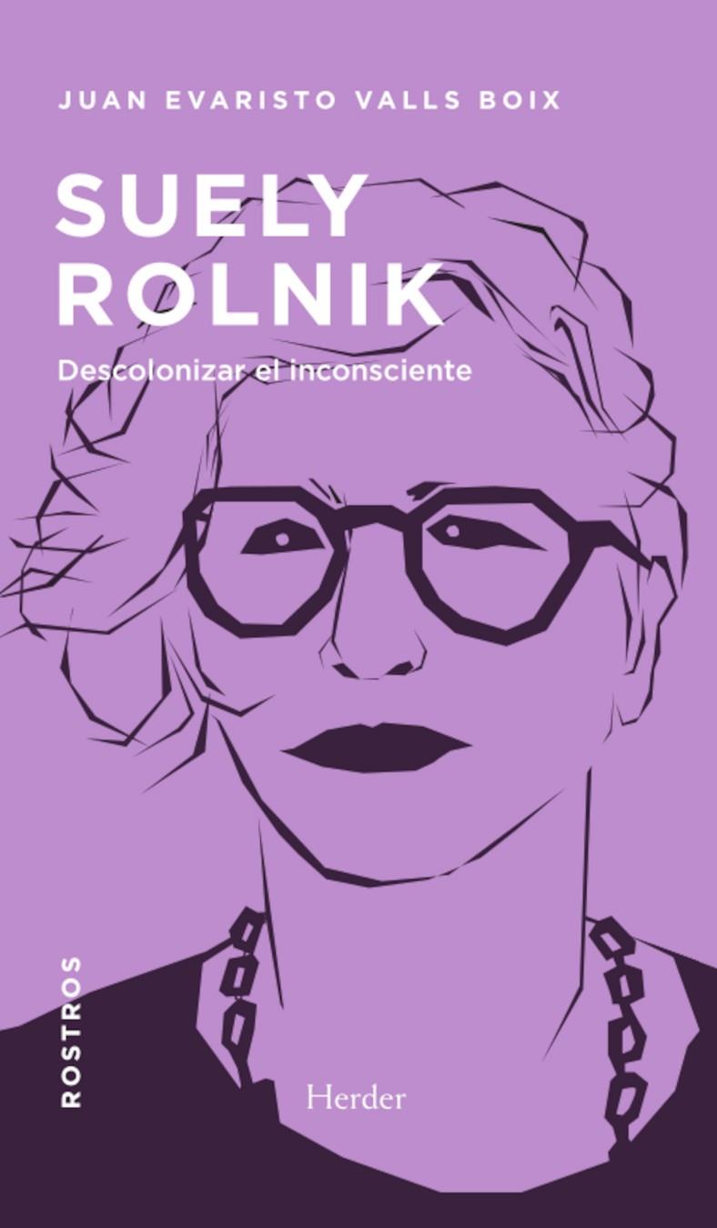 Suely Rolnik | 9788425451393 | Juan Evaristo Valls Boix