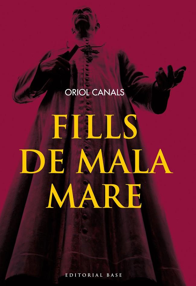 Fills de mala mare | 9788415711261 | Oriol Canal