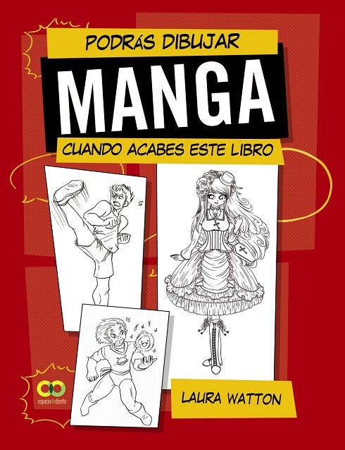 Podrás dibujar manga cuando acabes este libro | 9788441542204 | Laura Watton
