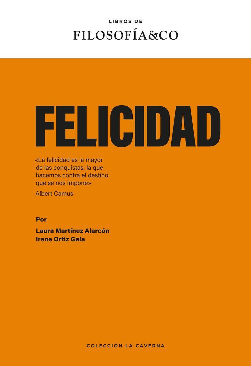 Felicidad | 9788410086173 | Laura  Martínez Alarcón ; Irene Ortiz Gala