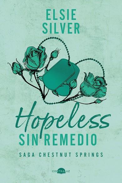 Hopeless: Sin remedio (Chestnut Springs; 5) | 9791387810245 | Elsie Silver