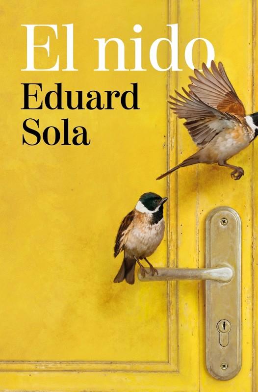 El nido | 9788466685047 | Eduard Sola