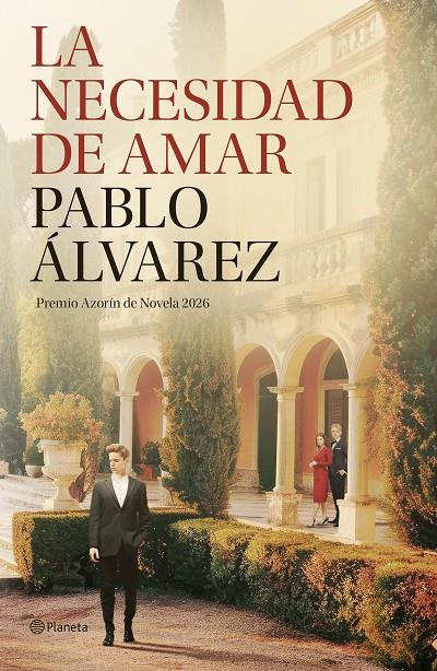 La necesidad de amar | 9788408322665 | Pablo Álvarez