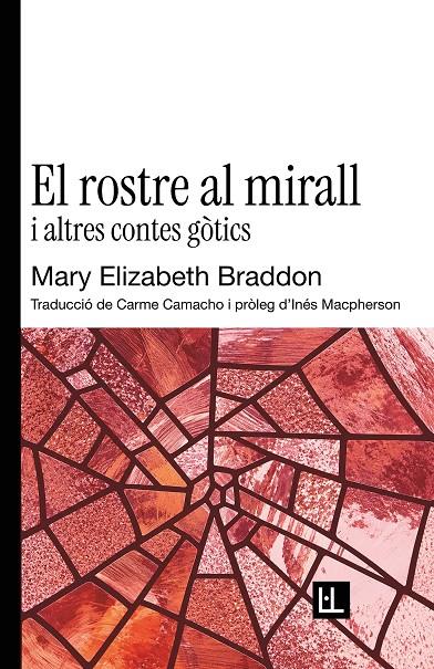 El rostre al mirall i altres contes gòtics | 9791399244618 | Mary Elizabeth Braddon