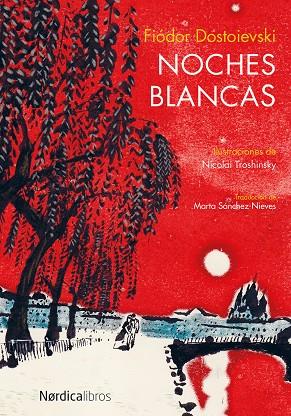 Noches blancas | 9788416440047 | Fiódor Dostoievski ; Nicolai Troshinski