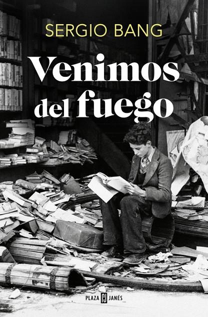 Venimos del fuego | 9788401034718 | Sergio Bang