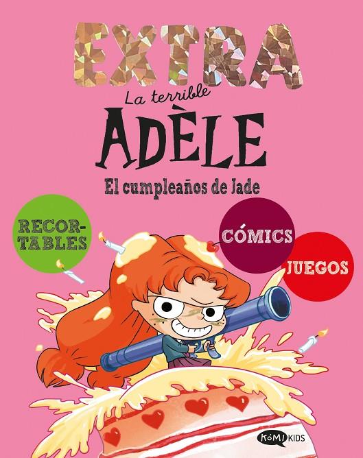 El cumpleaños de Jade (La terrible Adèle extra; 2) | 9791387744267 | Mr. Tan ; Diane Le Feyer