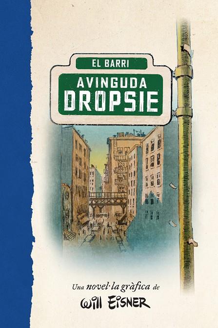 Avinguda Dropsie | 9788467979909 | Will Eisner