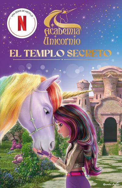 Academia Unicornio : El templo secreto | 9788408314707