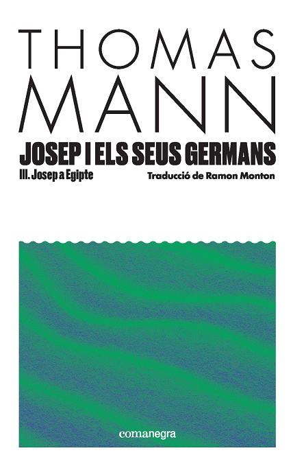 Josep i els seus germans 3 : Josep a Egipte | 9791387969080 | Thomas Mann