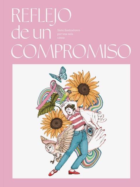 Reflejo de un compromiso | 9788410024960 | A. Arrazola ; C. Arribas ; C. Fuentes Fuertes ; C. García Huerta ; A. Jarén ; Á. de Marcos ; Sanz i