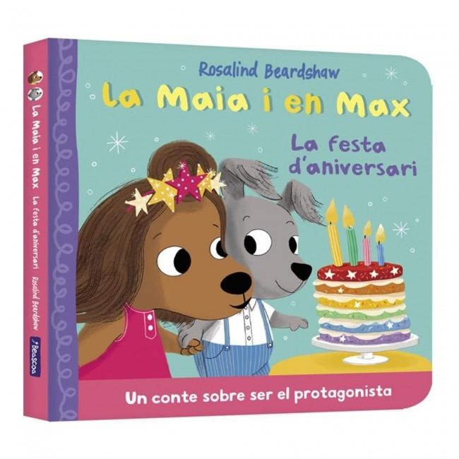 La festa d'aniversari (La Maia i en Max) | 9788448873165 | Rosalind Beardshaw