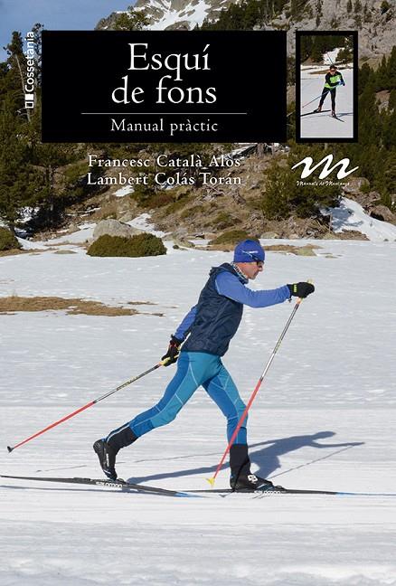 Esquí de fons : manual pràctic | 9788413565224 | Francesc Català Alòs ; Lambert Colás Torán
