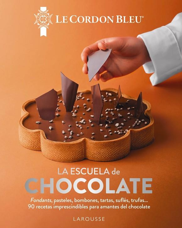 La escuela de chocolate | 9791387520212 | Le Cordon Bleu