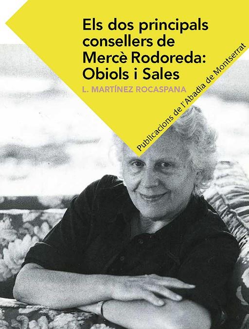 Els dos principals consellers de Mercè Rodoreda : Obiols i Sales | 9788498839555 | Lourdes Martínez Rocaspana
