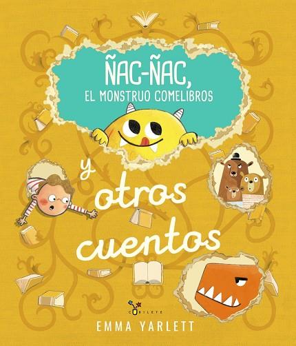 Ñac-ñac, el monstruo comelibros y otros cuentos | 9788469644829 | Emma Yarlett